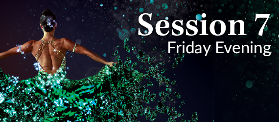 Session 7: Friday May 3rd | Evening Session