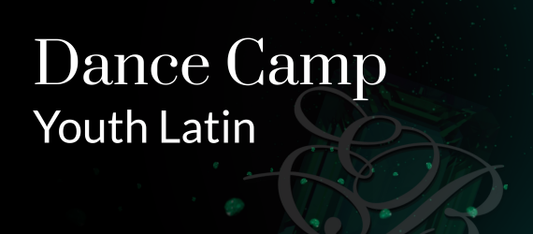 Dance Camp: Youth Latin | Saturday May 2nd